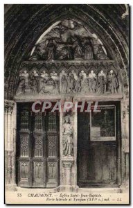 Old Postcard Chaumont Church St. John the Baptist door Lateral and Eardrum