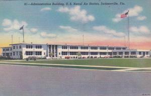 Florida Jacksonville U S Naval Air Station Administration Building Curteich