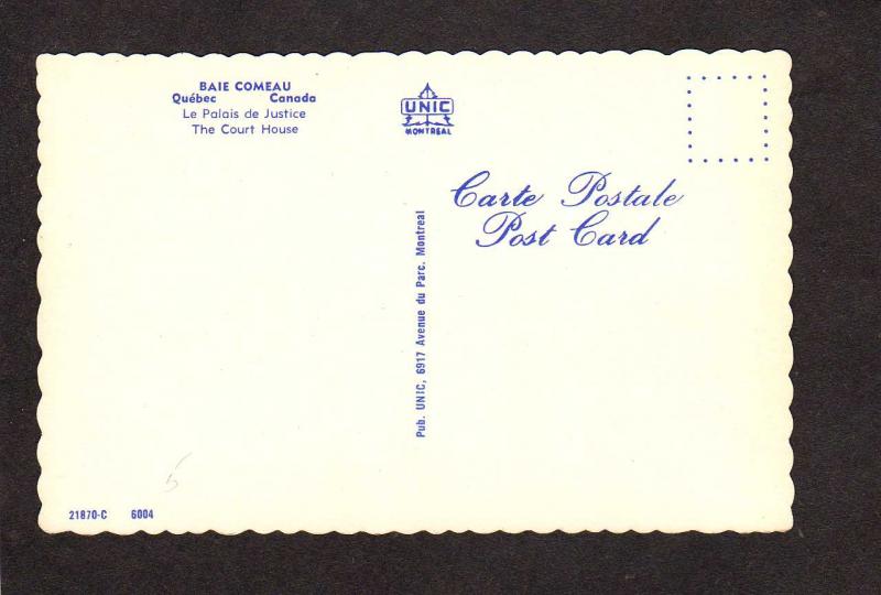 QC Justice Court House Baie Comeau Quebec Canada Postcard Carte Postale