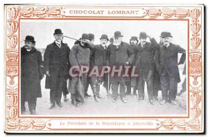 Old Postcard Chocolate Lombard The President of the Republic has Alfortville