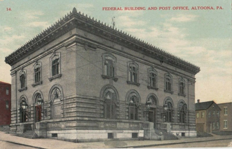 ALTOONA , Pennsylvania, PU-1909 ; Federal Building & Post Office