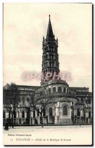 Toulouse Old Postcard apse of the Basilica of St. Sernin