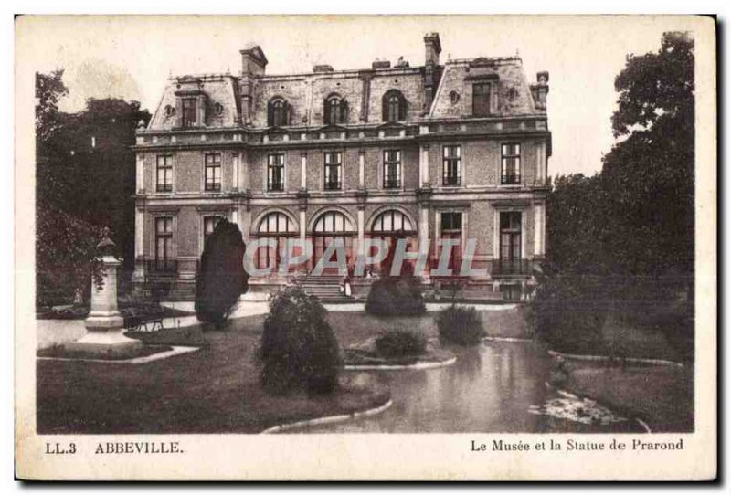 Abbeville - The Museum and the statue of Prarond - Old Postcard