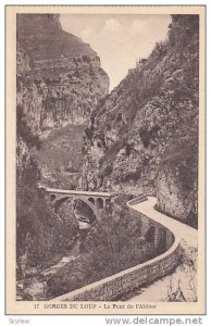 Bridge, Le Pont De l'Abime, Gorges Du Loup, France, 1900-1910s