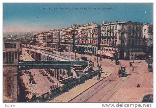 ALGER - Boulevard de la Republique et Ascenseur, 1910-20s