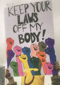 Keep Your Laws Off My Body American Political March Protest Postcard