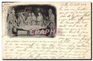 Postcard Ancient Church of Saints Chapel Cerilly The Entombment