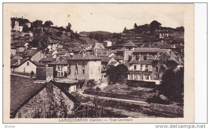 LAROQUEBROU (Cantal), France,  1910s ; Vue Central