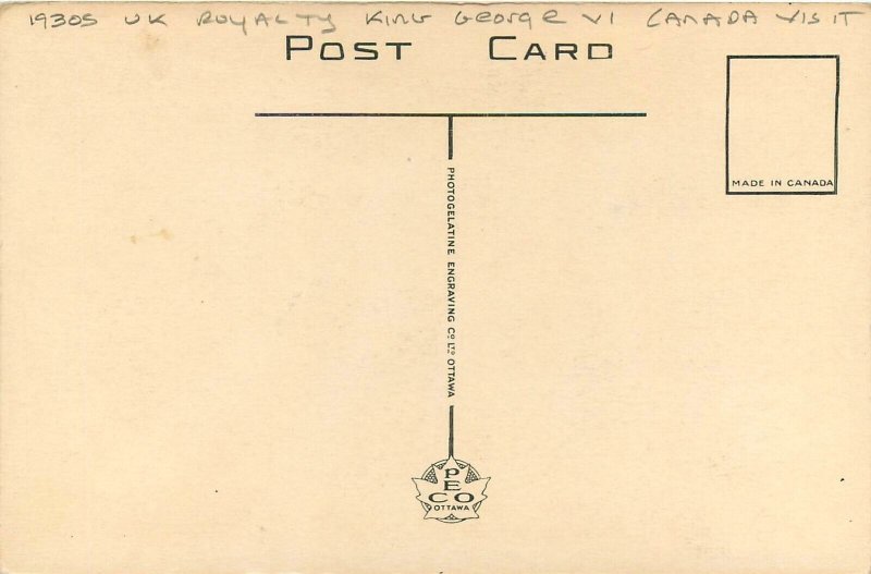 Postcard 1930s UK Royalty King George VI Canada Visit Photogelatine 23-7929