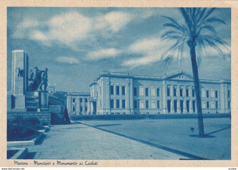 MESSINA, Sicilia, Italy, 1920-30s ; Municipio e Monumento ai Caduti