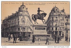 La Place Du Martroi, Statue De Jeanne d'Arc, Orleans (Loiret), France, 1900-1...