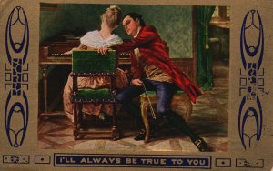 Vintage Postcard I'll Always Be True To You Gentleman Courting A Girl Love