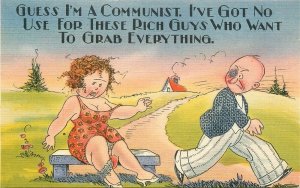  Comic,Guess I'm a Communist I've Got No Use for those rich guys Who want a Grab