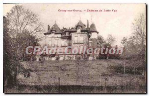 Postcard Old Crouy on Ourcq Chateau De Belle Vue