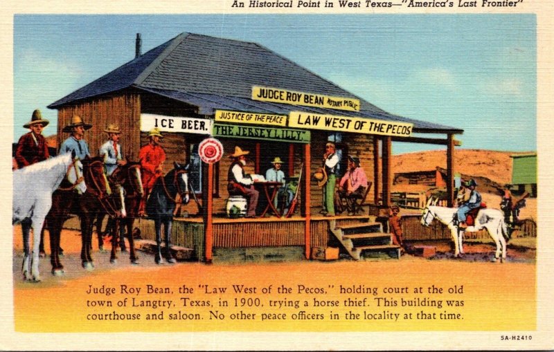 Texas Langtry Judge Roy Bean Law West Of The Pecos Curteich