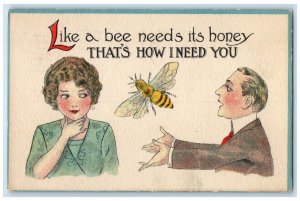 1914 Couple Romance Like A Bee Needs It's Honey That's How I Need You Postcard