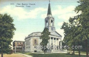 First Baptist Church - Knoxville, Tennessee