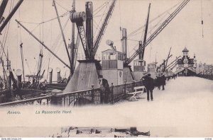 ANVERS, Antwerp, Belgium, 1900-1910s; La Passerelle Nord