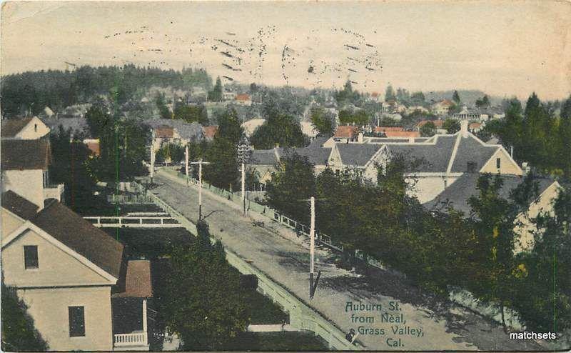 1909 Hand Colored GRASS VALLEY, CALIFORNIA Auburn Hand Colored 2247