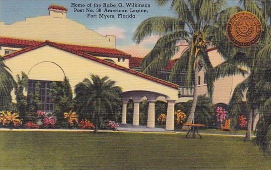 Florida Fort Myers Home Of The Rabe O Wilkinson Post No 38 American Legion