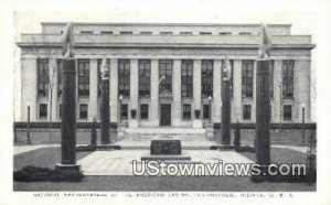 National Headquarters, American Legion - Indianapolis s, Indiana IN  