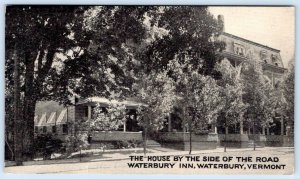 HOUSE BY THE SIDE OF THE ROAD WATERBURY INN VERMONT 3.5 X 6 ANTIQUE POSTCARD