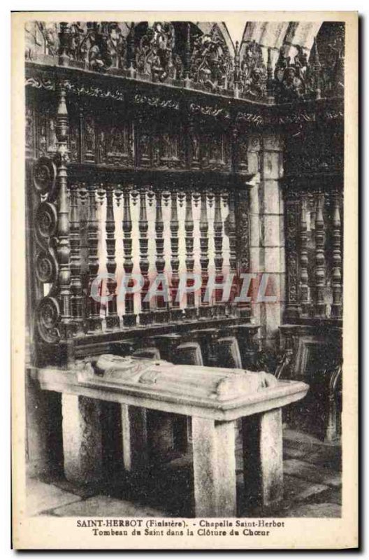 Old Postcard Saint Chapelle Saint Herbot Herbot Tomb of St. In Closing Choir