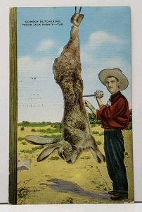 Texas Cowboy Butchering Texas Jack Rabbit Postcard H4