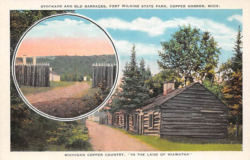 Fort Wilkins State Park Stockade And Old Barracks - Copper Harbor, Michigan MI