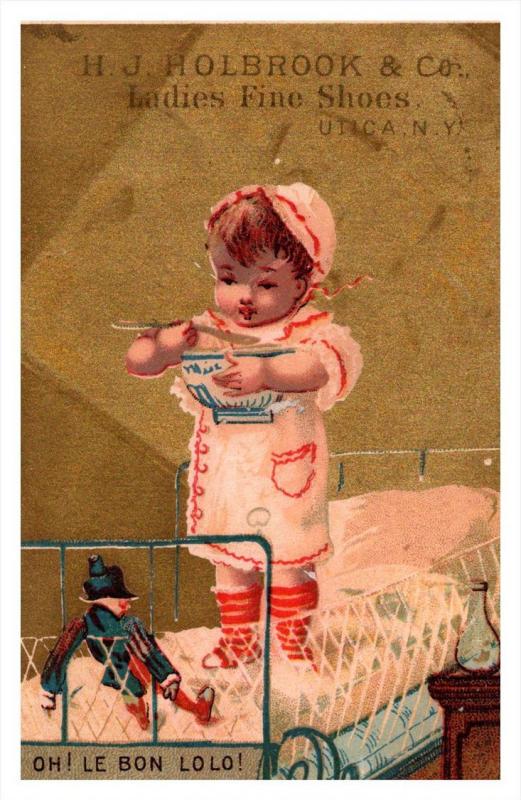 Trade card , New York Utica H.J.Holbrook Co. ladies fine Shoes, Child eating...