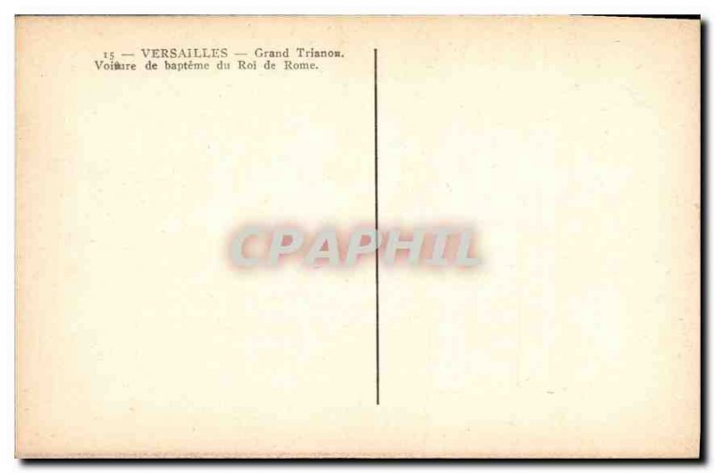 Postcard Old Versailles Grand Trianon baptism Car of the King of Rome