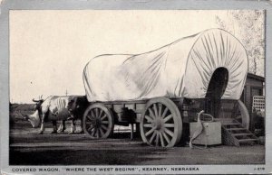 Nebraska, Kearney - Where The West Begins - Covered Wagon - [NE-067]