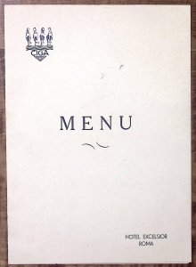 1955 ROME ITALY HOTEL EXCELSIOR RESTAURANT MENU DATED APRIL 17th EXCELLENT Z5572