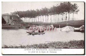 Old Postcard Soissons Bridge line of Soissons Army