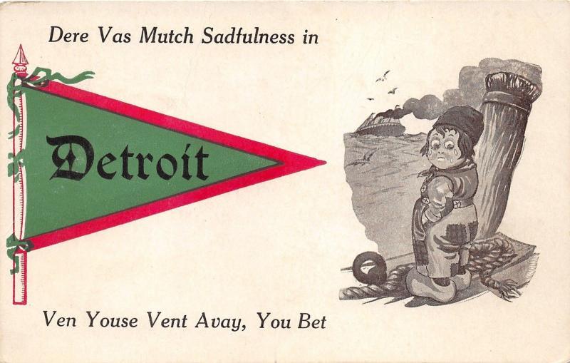 Detroit Michigan~Dutch Boy Pennant~Dere Vas Mutch Sadfullness~c1910 Postcard