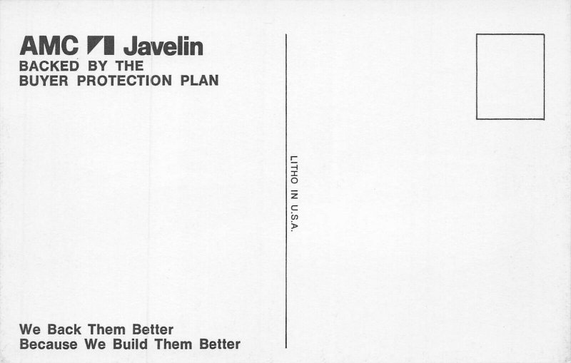 AMC JAVELIN-BACKED BY BUYER PROTECTION PLAN-DEALER AUTOMOBILE POSTCARD 