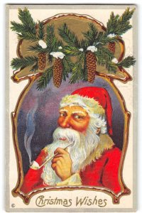 CHRISTMAS WISHES Santa Claus Smoking Pipe 1912 Antique Greetings Postcard