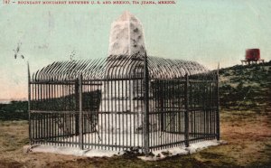 Vintage Postcard 1910 Boundary Monument Between US & Mexico Tia Juana Mexico