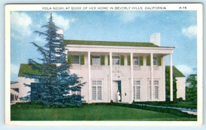 BEVERLY HILLS, California CA ~ Actress POLA NEGRI at her HOME ca 1920s Postcard