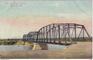 MACLEOD, Alberta, Canada, 1900-1910's; The McKenzie Bridge