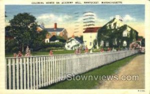 Colonial Homes, Academy Hill - Nantucket, Massachusetts MA  