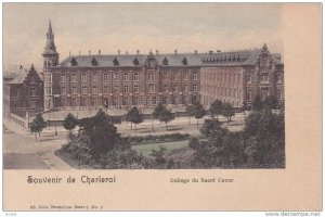 College Du Sacre Couer, Souvenir De Charleroi (Hainaut), Belgium, 1900-1910s