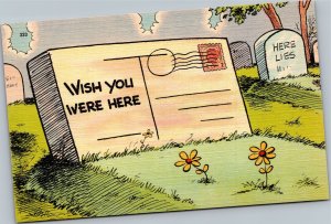 Postcard Comic Morbid Postcard As Tombstone grave Cemetery Wish You Were Here