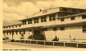 Postcard Early View of Service Club, Camp Claiborne, LA.    K1