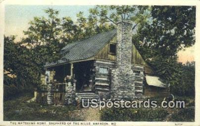 Matthews Home, Shepherd of the Hills - Branson, Missouri MO  