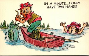 Humour Man Fishing Woman Drowning In A Minute I Only Have Two Hands