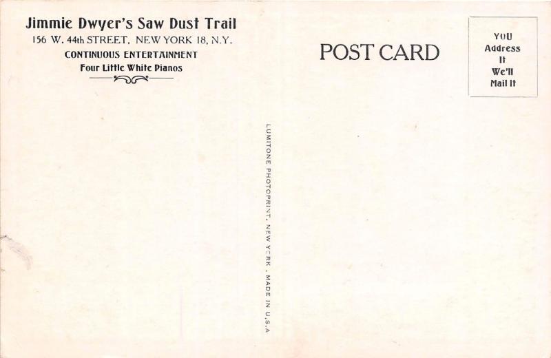 NEW YORK NY JIMMIE DWYER'S SAW DUST TRAIL RESTAURANT 156 W 44th STREET POSTCARD 