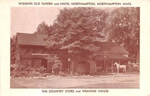 The Country Store and Weaving House Wiggins Old Tavern and Hotel Northampton ...