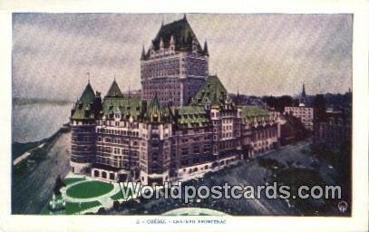 Chateau Frontenac Quebec Canada Unused 