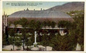 Mormon Tabernacle - Salt Lake City, Utah UT  